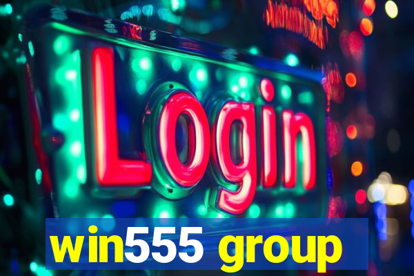 win555 group